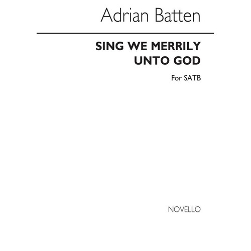 Batten Sing We Merrily Unto God SATB