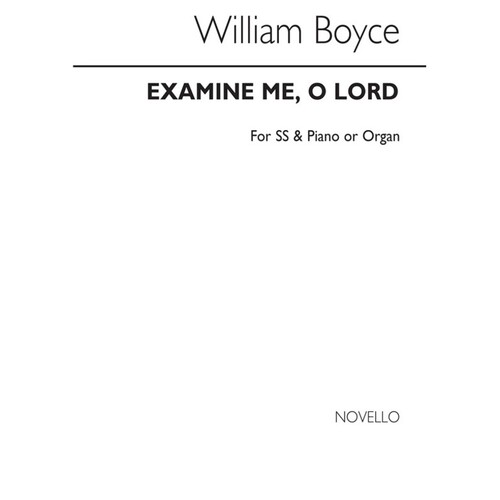 Boyce Examine Me O Lord ss(Arc)