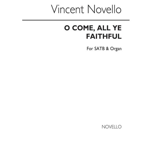 Novello O Come All Ye Faithful SATB