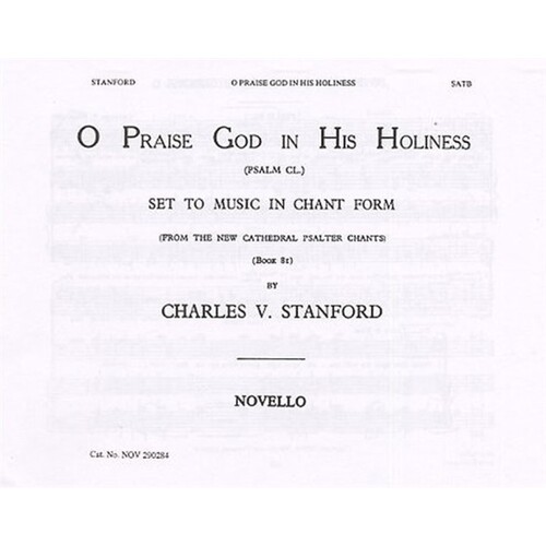 Stanford O Praise God Holiness SATB