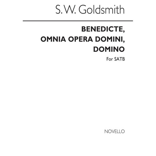Goldsmith Benedicite Omnia Opera SATB