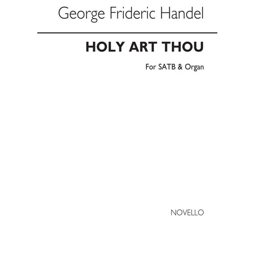 Handel Holy Art Thou SATB