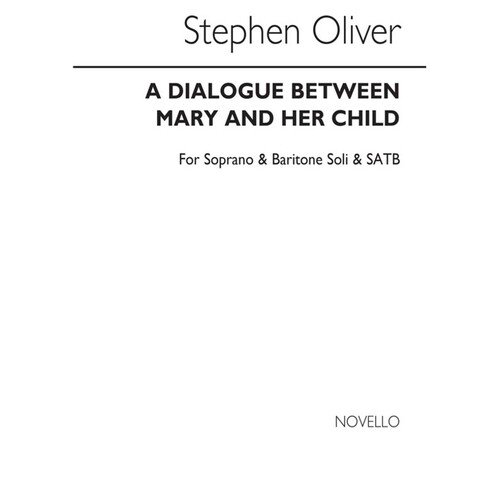 Oliver Dialogue Mary/Child SATB