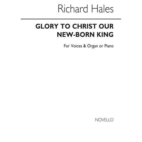 Hales Glory Christ New Born SATB(Arc)