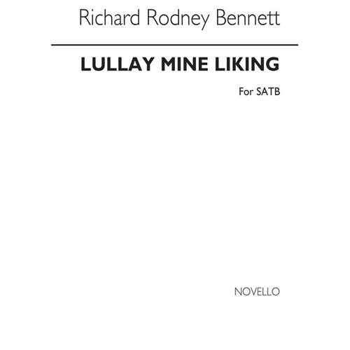 Bennett Lullay Mine Liking SATB