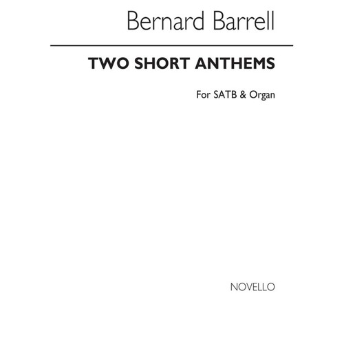 Barrell 2 Short Anthems SATB