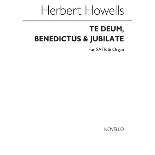 Howells Te Deum SATB/Organ