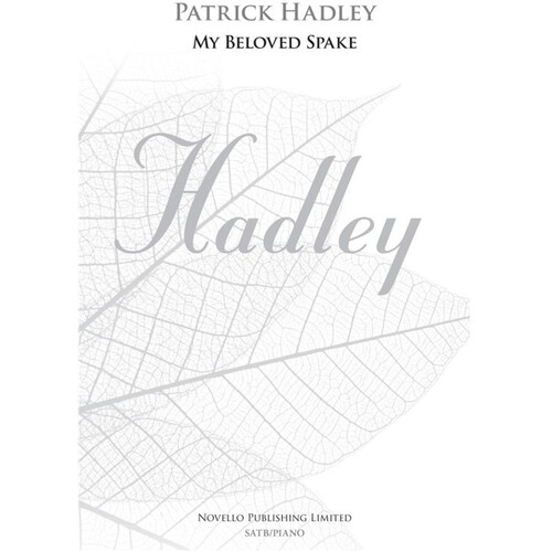 My Beloved Spake Patrick Hadley SATB