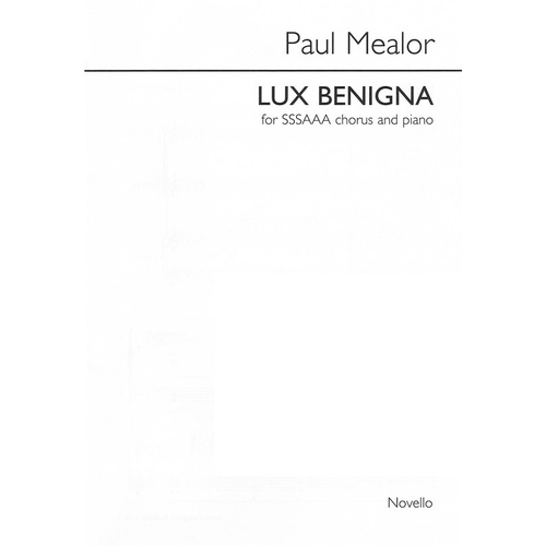 Paul Mealor Lux Benigna ssSAAA