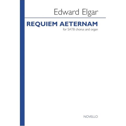 Elgar: Requiem Aeternam Nimrod SATB