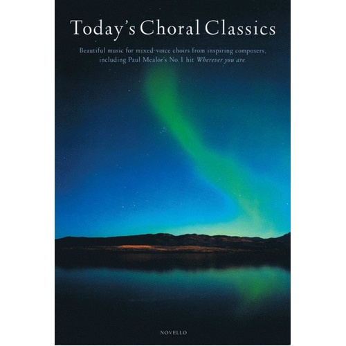 Today's Choral Classics SATB by Novello - Contemporary Choral Repertoire Collection