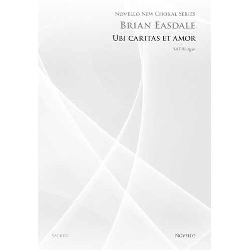 Ubi Caritas Et Amor SATB