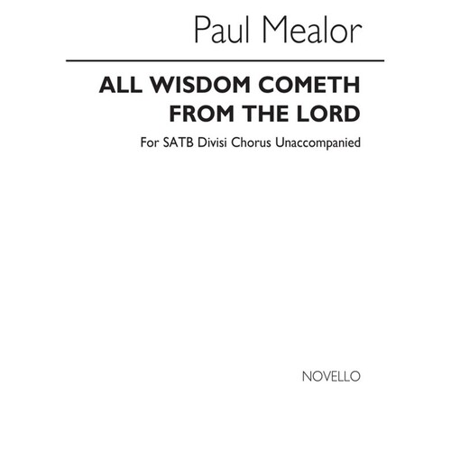 All Wisdom Cometh From The Lord SATB