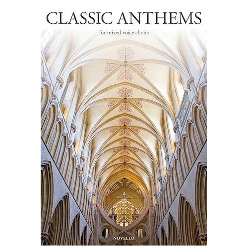Novello Book of Classic Anthems SATB/Org Collection