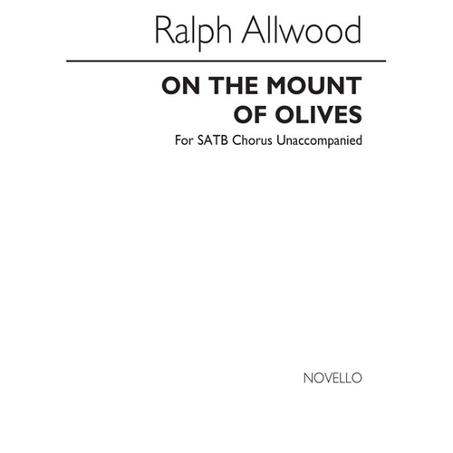 On The Mount Of Olives SATB