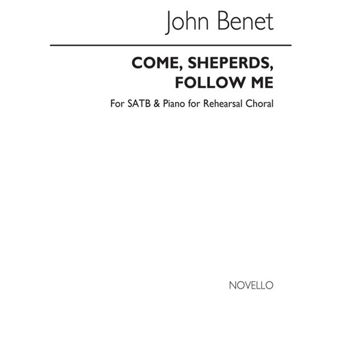 Come Shepherds Follow Me SATB