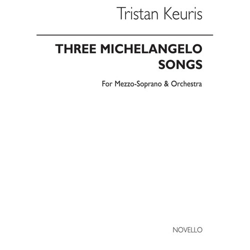 Keuris 3 Michelangelo Songs Sop/Orch(Arc