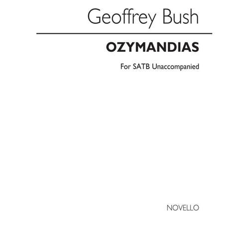 Ozymandias No2 Of Shelley Songs SATB