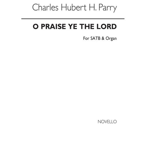 Parry O Praise Ye The Lord SATB/Org(Arc)