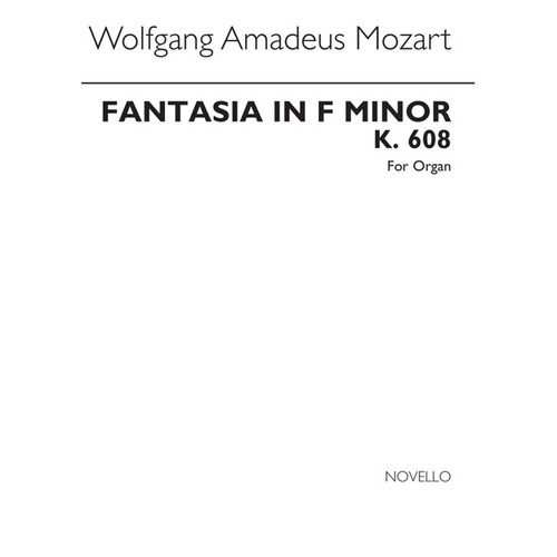 Mozart Fantasia F Minor K608 Organ(Arc) (Softcover Book)