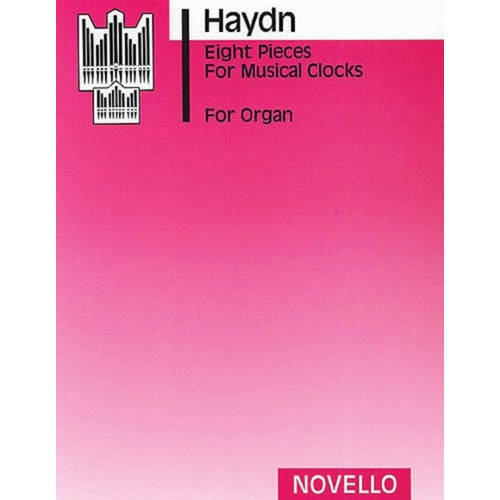 Haydn 8 Pieces Musical Clocks Organ (Softcover Book)