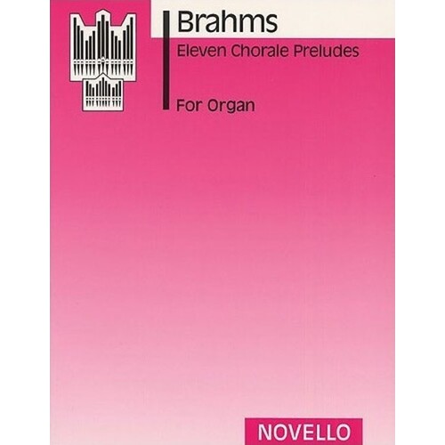 Brahms 11 Choral Preludes Organ (Softcover Book)