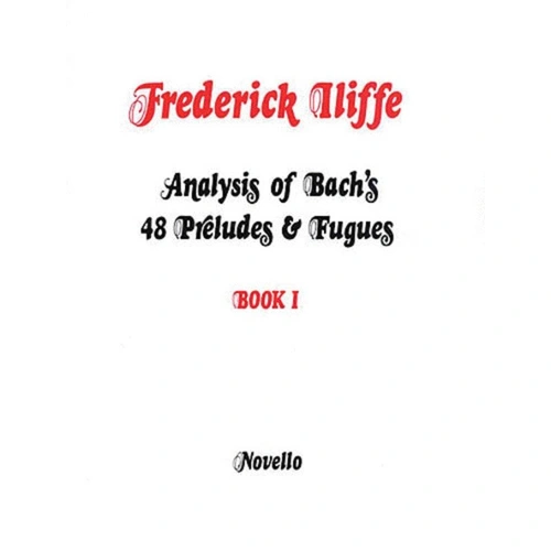 Iliffe Analysis of Bach Preludes & Fugues Book 1 for Piano