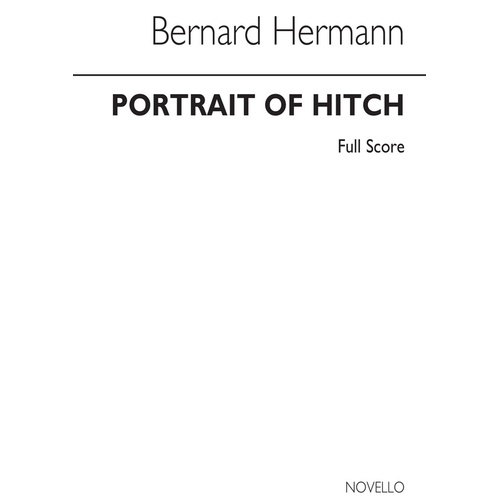 Herrmann - Portrait Of Hitch Full Score