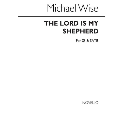 Wise Lord Is My Shepherd Ss & SATB(Arc)