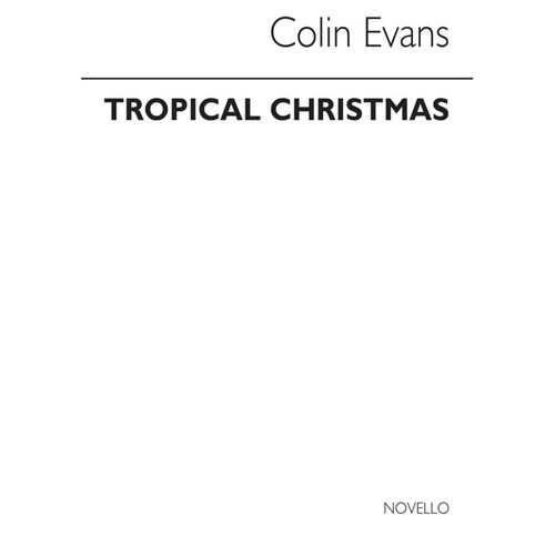 Evans Tropical Christmas Score/Parts (Music Score) Book