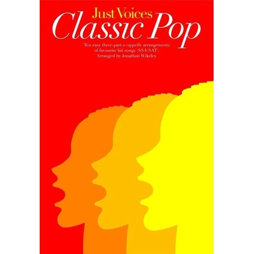 Just Voices Classic Pop SAT/SSA A Cappella Choral Arrangements