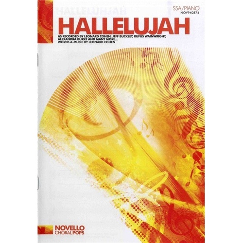 Hallelujah SSA Choral Arrangement for Piano by Leonard Cohen, Arranged by Jonathan Wikeley, Novello Choral Pops Series