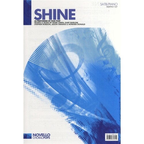 Shine As Performed By Take That SATB/Piano