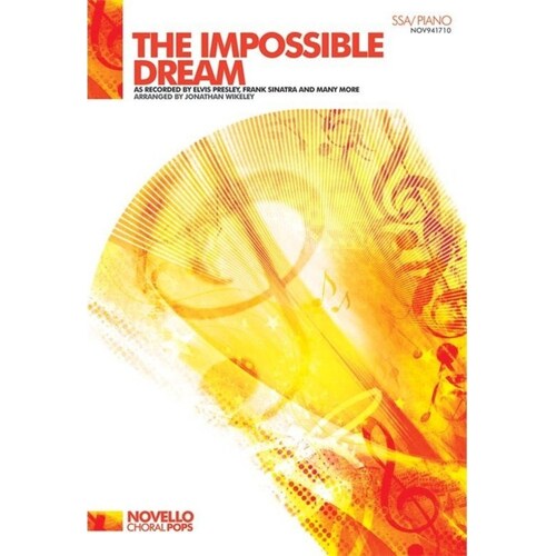 The Impossible Dream SSA/Piano (Octavo) Book