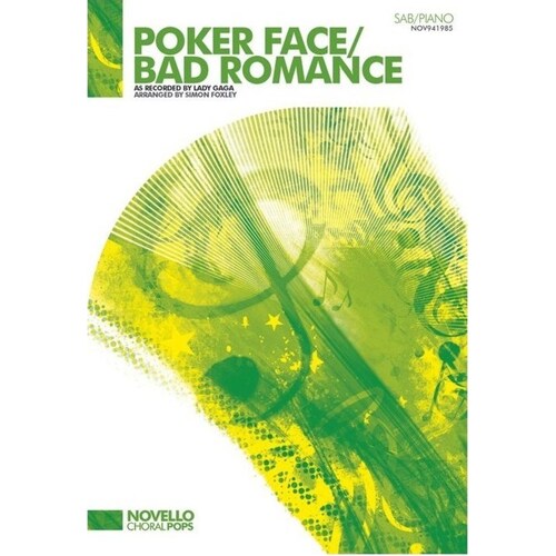 Poker Face/Bad Romance Sab/Piano (Octavo) Book