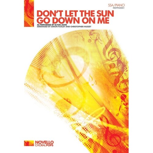 Dont Let The Sun Go Down On Me SSA/Piano