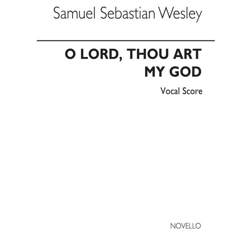 Wesley O Lord Thou Art My God V/Score