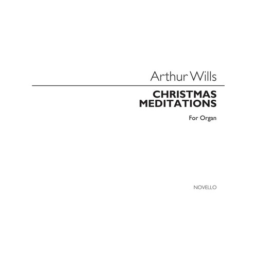 Wills: Christian Mediation For Organ (Softcover Book)