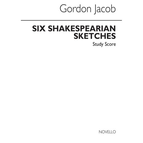 Jacob 6 Shakesperian Sketches Score