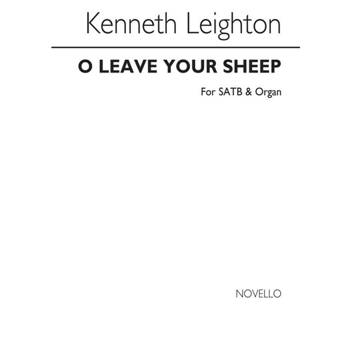 Leighton O Leave Your Sheep SATB/Org(Arc