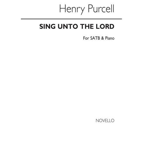 O Sing Unto The Lord SATB/Piano