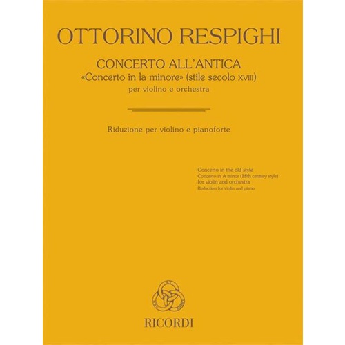 Respighi - Concerto Allantica (In The Old Style) Violin/Piano Book