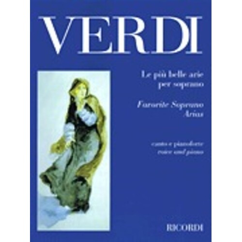 Favorite Soprano Arias ( Le Piu Belle Arie ) 2nd Book