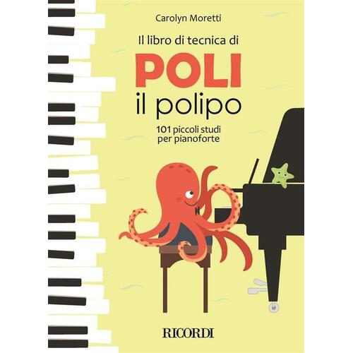 Moretti - Il Libro Di Tecnica Di Poli Il Polipo Piano