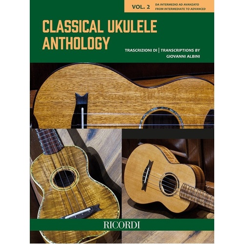 Classical Ukulele Anthology Vol 2 by Giovanni Albini, 44 Pages, Standard Notation & TAB, Fingerstyle Techniques, Re-entrant & Linear Tunings