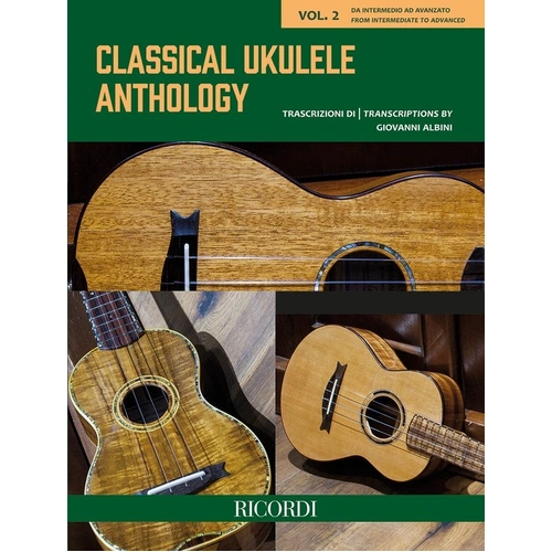 Classical Ukulele Anthology Vol 2 by Giovanni Albini - 20 Transcriptions for Ukulele in Standard Notation & TAB, 44 Pages, Fingerstyle Technique