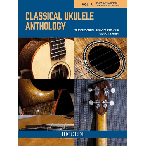 Classical Ukulele Anthology Vol 3 by Giovanni Albini - 84 Pages, Standard Notation & TAB, Fingerstyle Techniques, Re-entrant & Linear Tuning