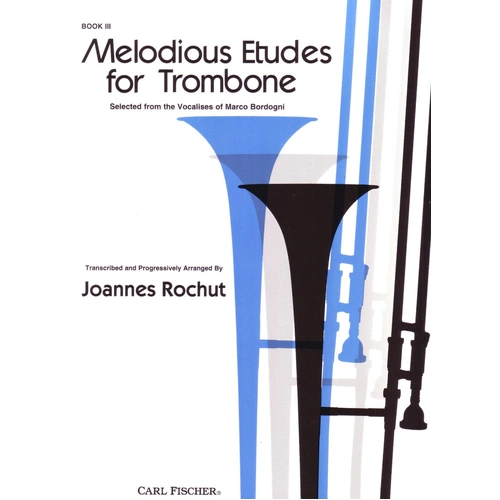 Melodious Etudes for Trombone - Book 3, Arranged by Joannes Rochut, 79 Pages, Carl Fischer