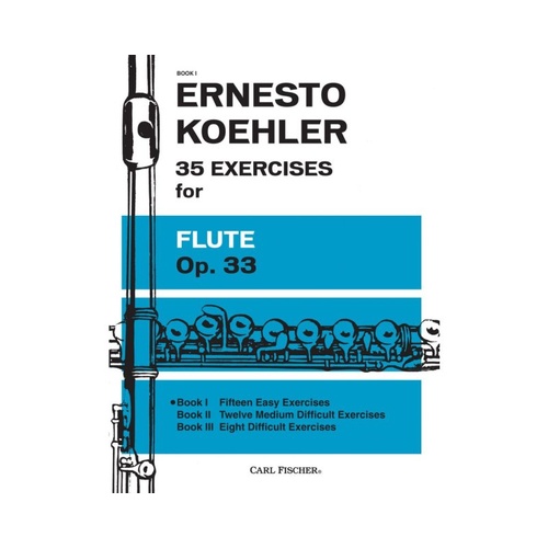 Koehler Studies for Flute Op. 33 Book 1 - 15 Exercises for Beginner-Intermediate Players
