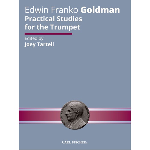 Goldman Practical Studies for Trumpet by Edwin Franko Goldman, 41 Pages, Carl Fischer